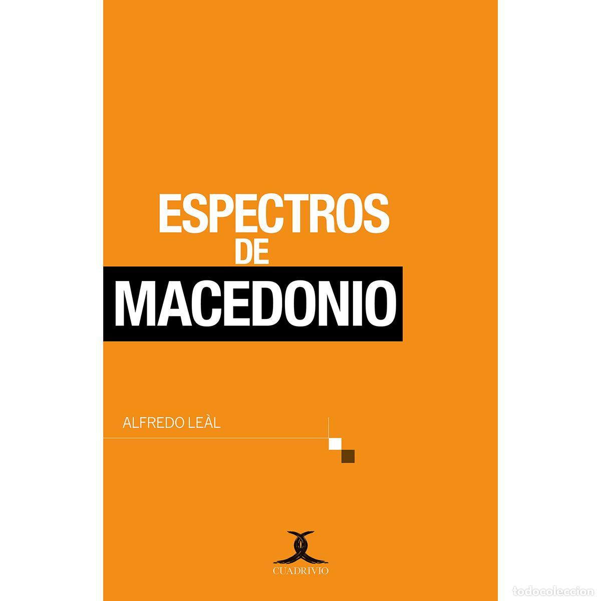 Livros: Espectros de Macedonio - Alfredo L&egrave;al