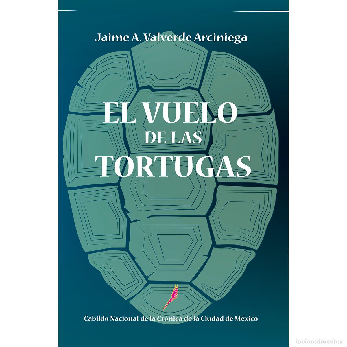 Libros: El vuelo de las tortugas - Varios - Foto 1