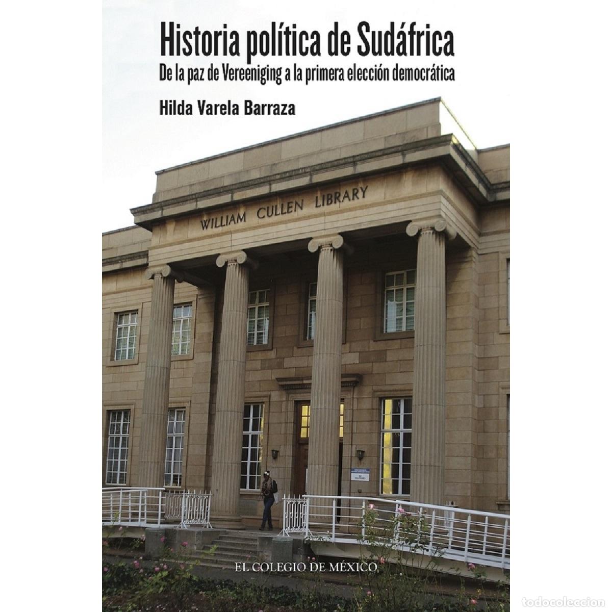 books: Historia pol&iacute;tica de Sud&aacute;frica: - de la paz de Vereeniging a la primera elecci&oacute;n democr&aacute;tica - Hilda