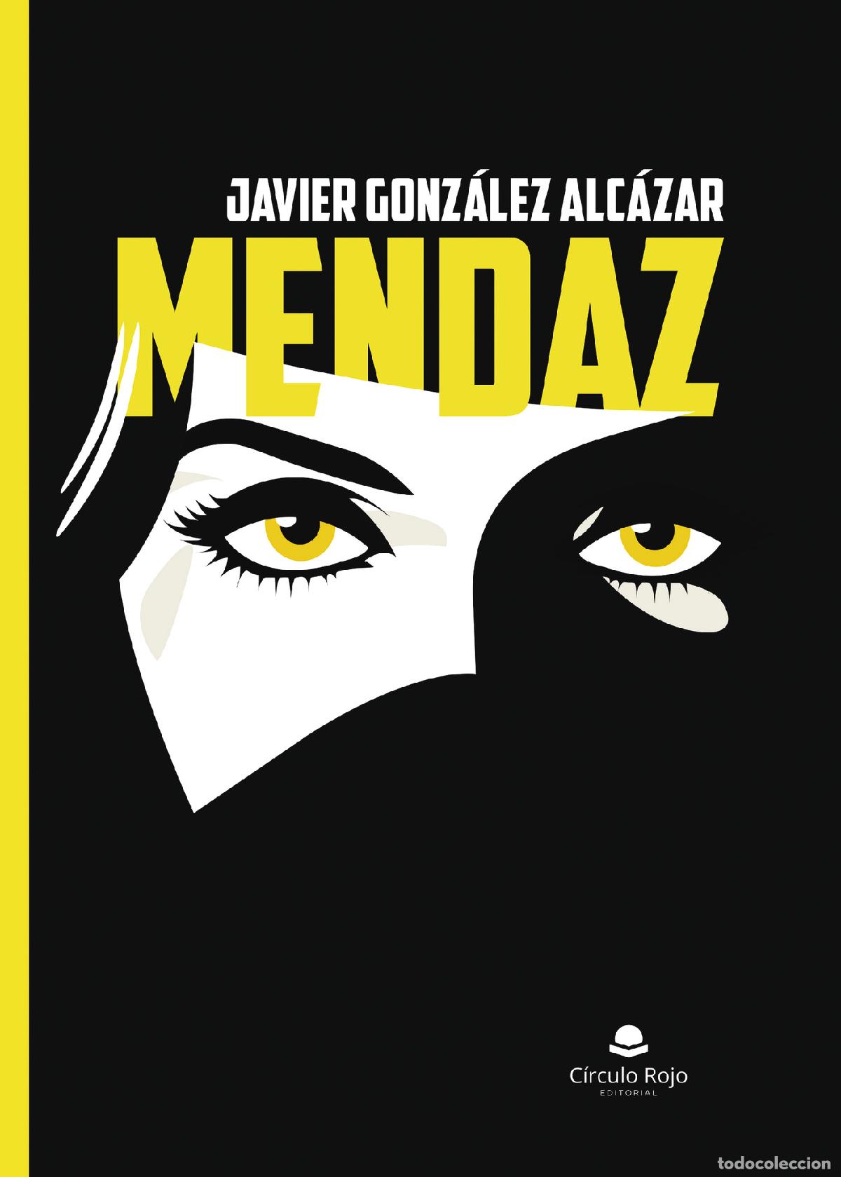 Libri: Mendaz - Javier Gonz&aacute;lez Alc&aacute;zar