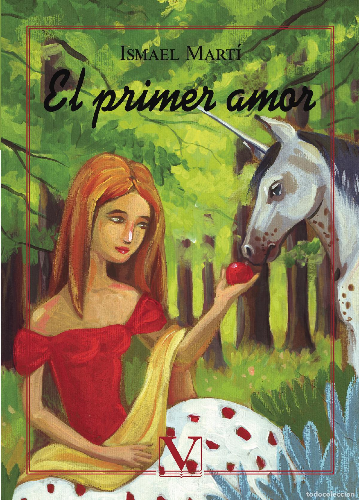 Libros: El primer amor - Ismael Mart&iacute; - Foto 1
