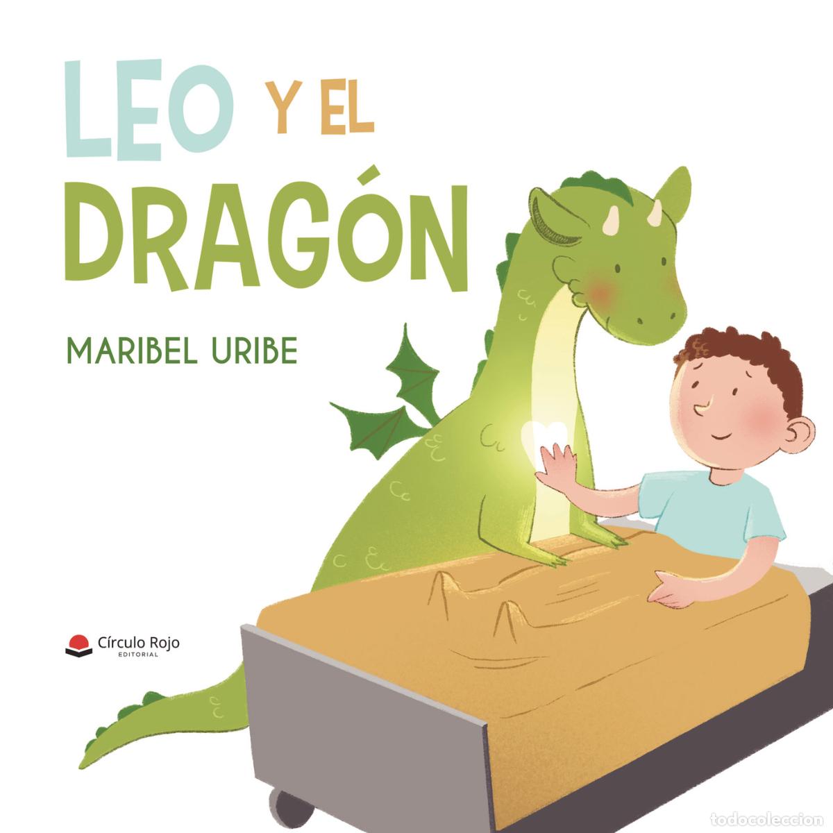books: Leo y el drag&oacute;n - Maribel Uribe