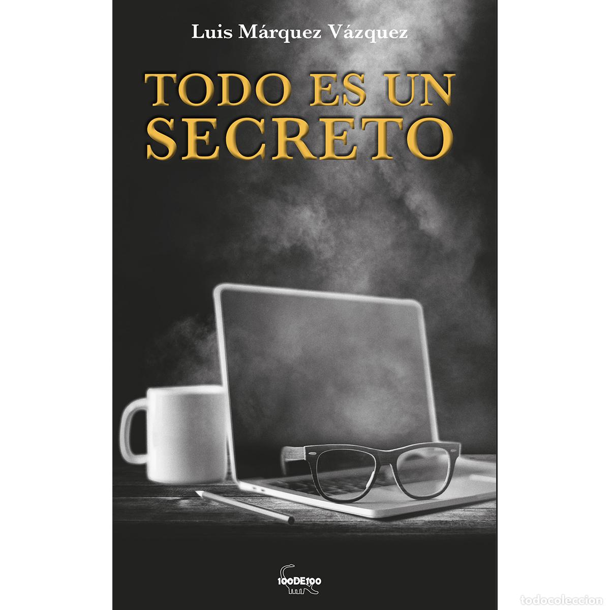 Libros: TODO ES UN SECRETO - Varios - Foto 1