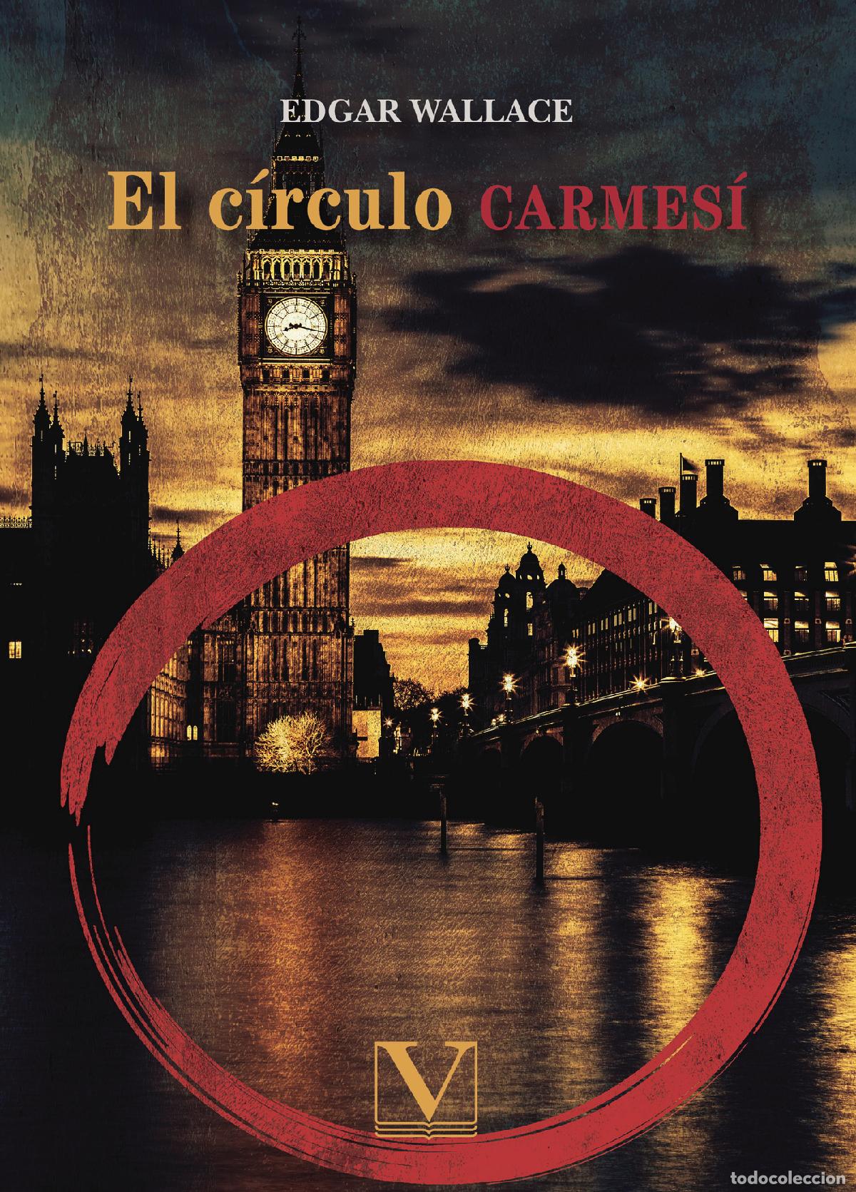 Libros: El c&iacute;rculo carmes&iacute; - Edgar Wallace - Foto 1