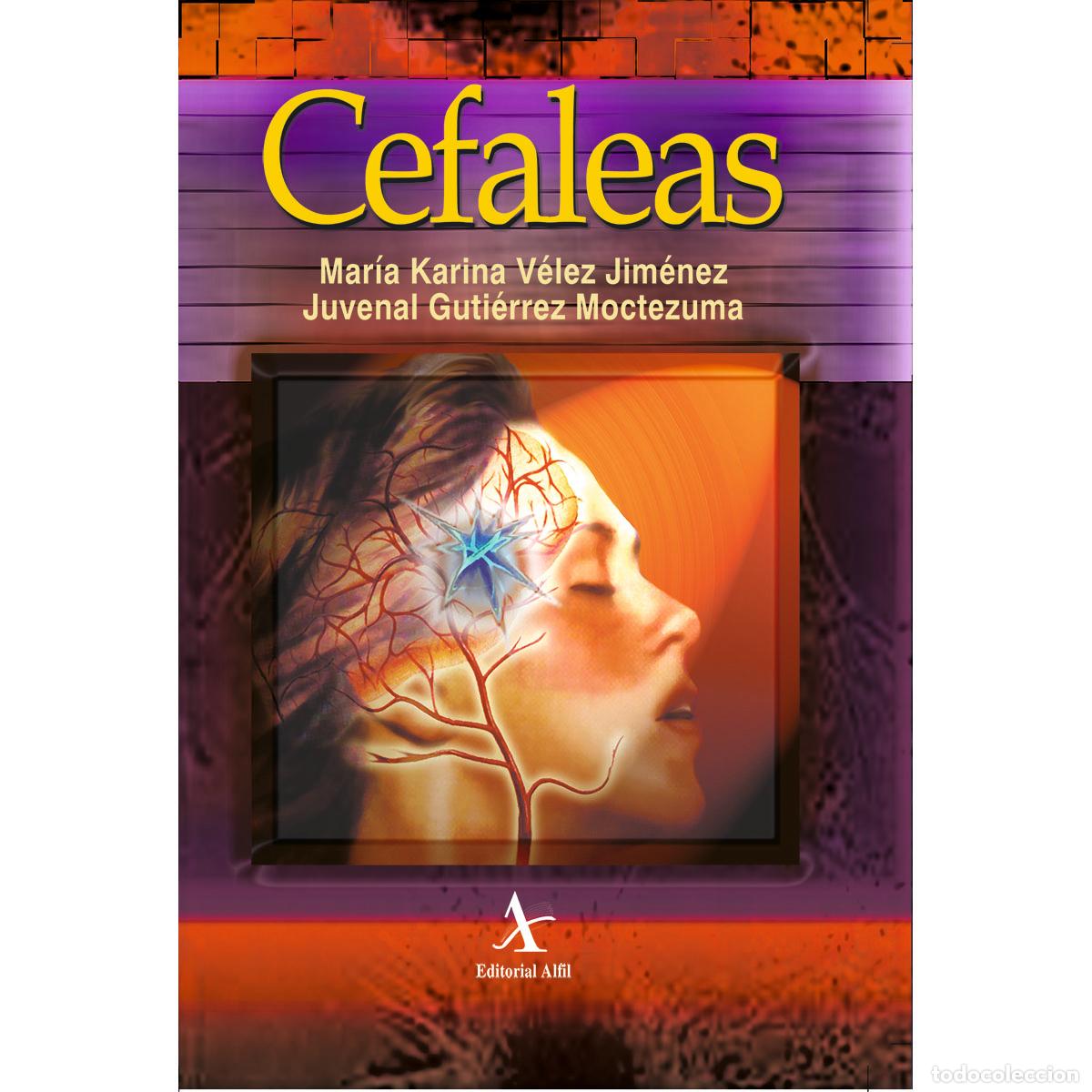 books: Cefaleas - Ma. Karina V&eacute;lez Jim&eacute;nez