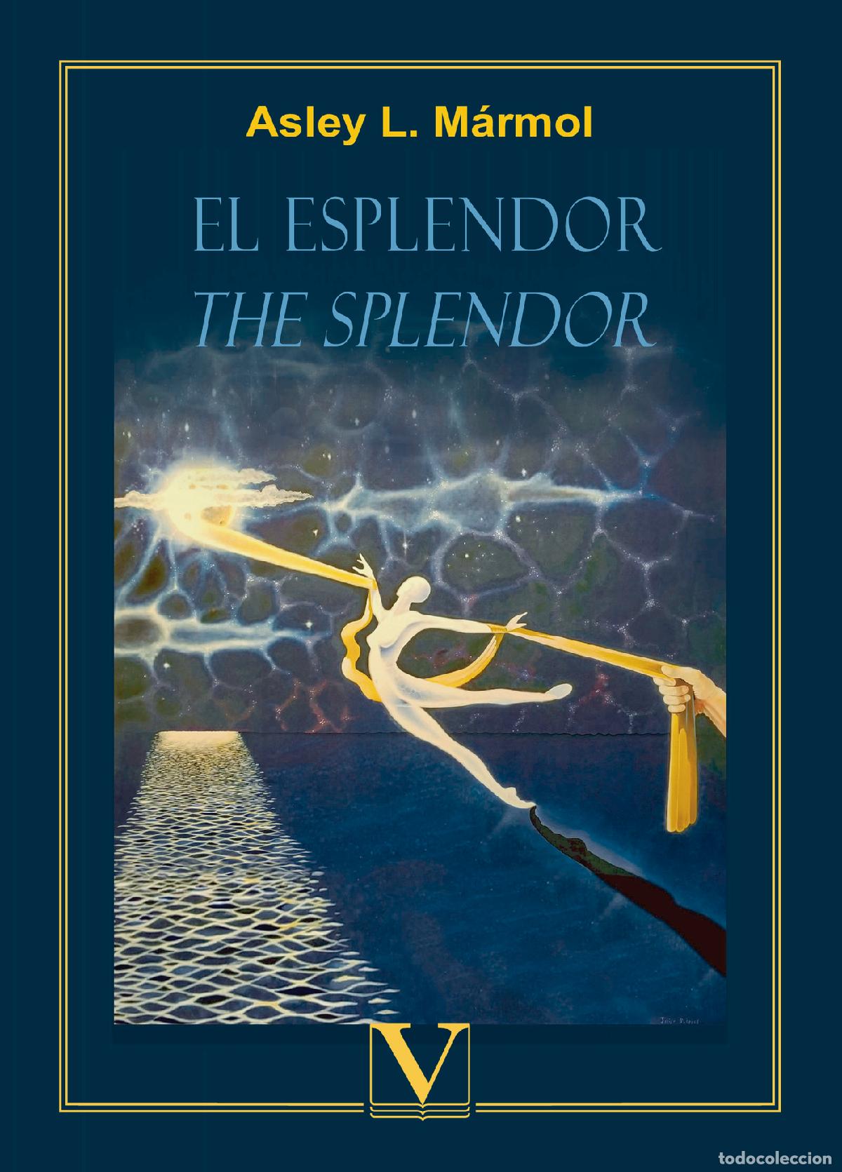 Libros: El esplendor - Asley L. M&aacute;rmol - Foto 1