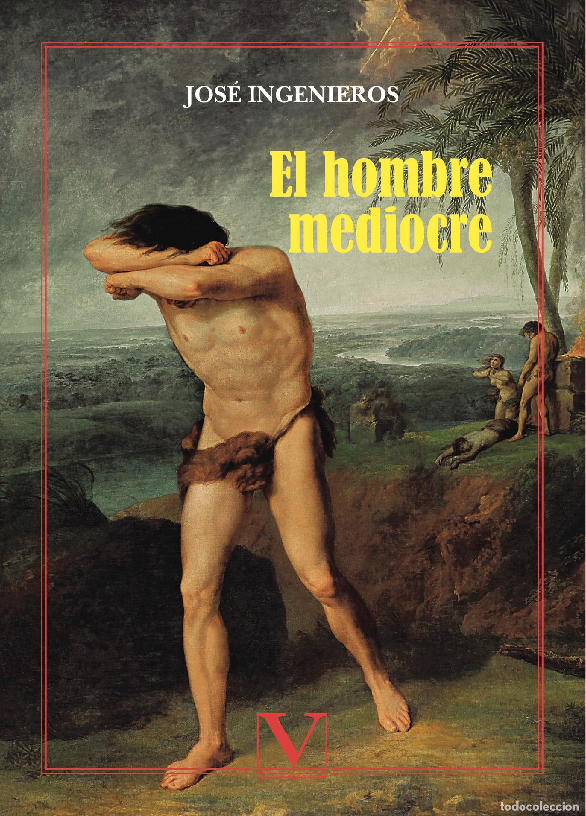 Libros: El hombre mediocre - Jos&eacute; Ingenieros - Foto 1