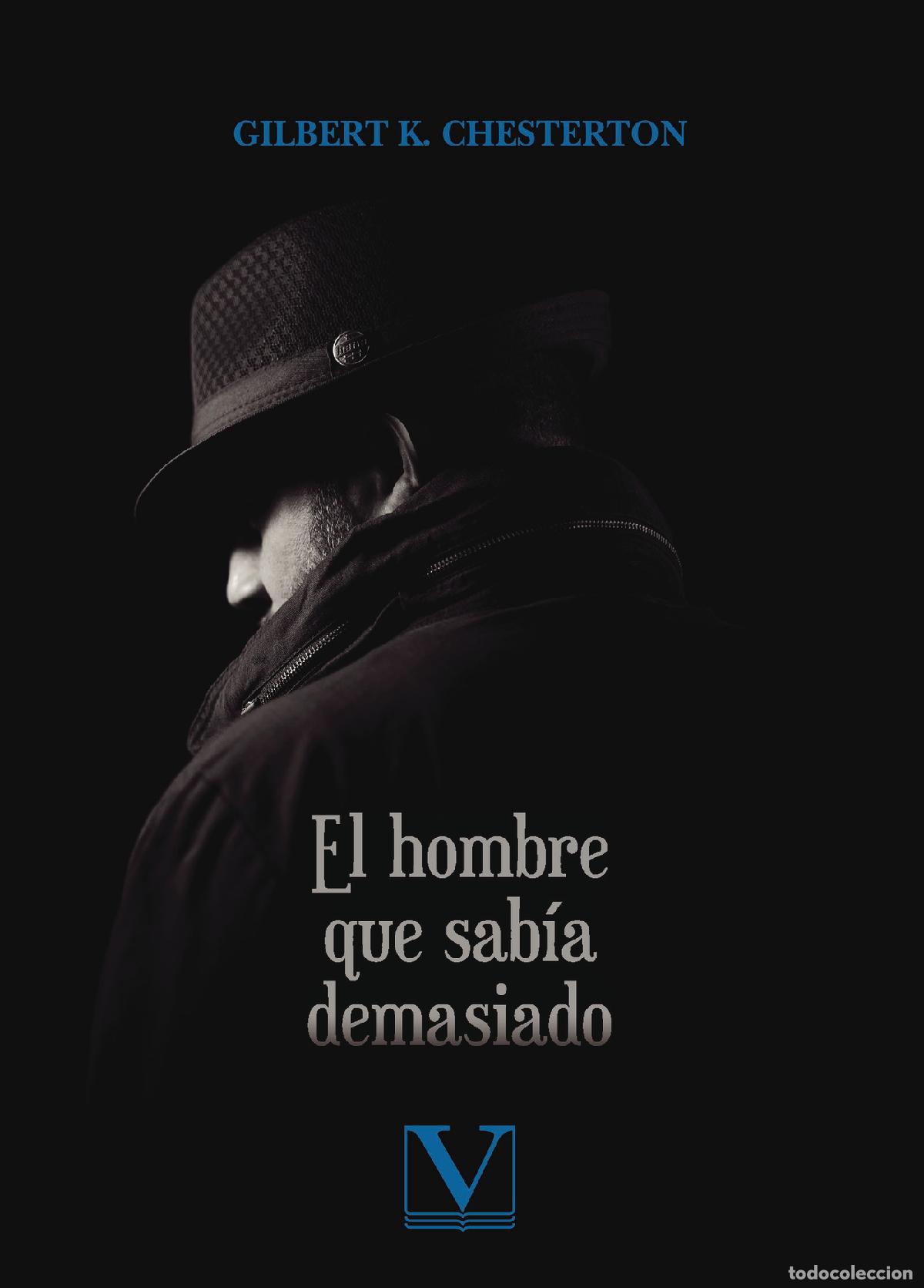 Libri: El hombre que sab&iacute;a demasiado - Gilbert K. Chesterton