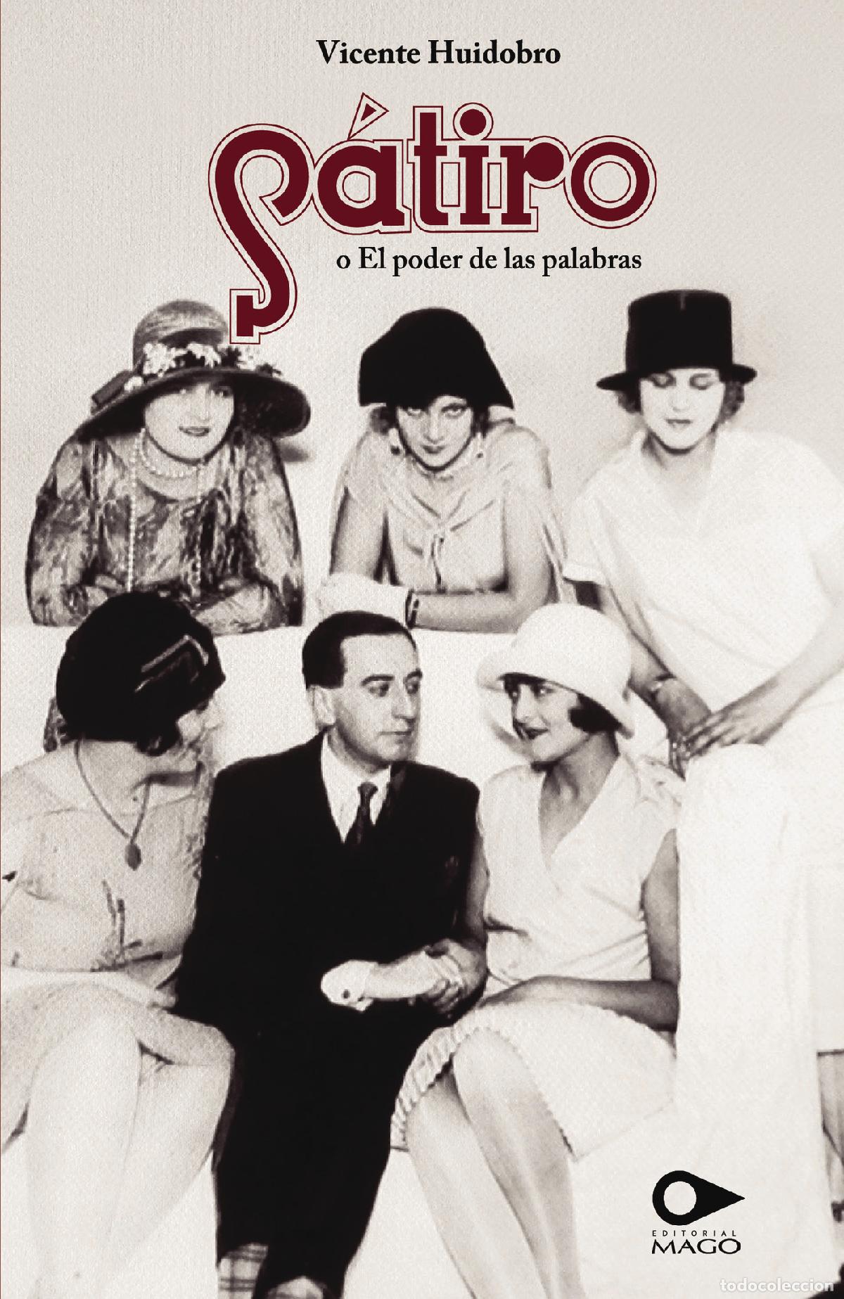 Libros: S&aacute;tiro - El poder de las palabras - Vicente Huidobro - Foto 1