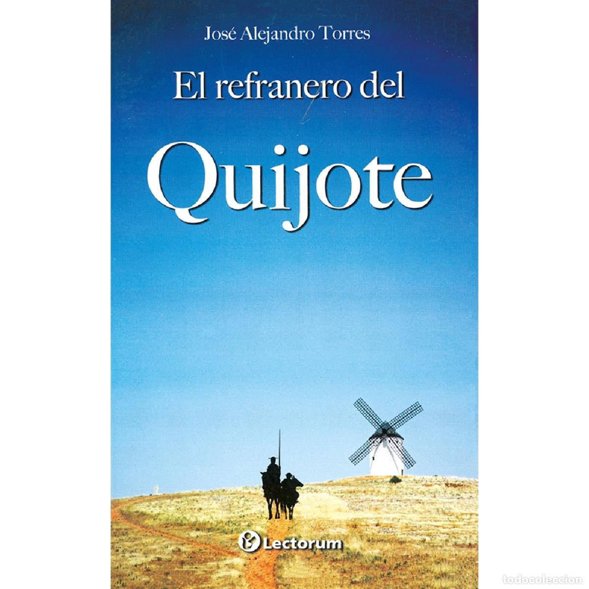 Libros: Refranero de Don Quijote - Jos&eacute; Alejandro Torres