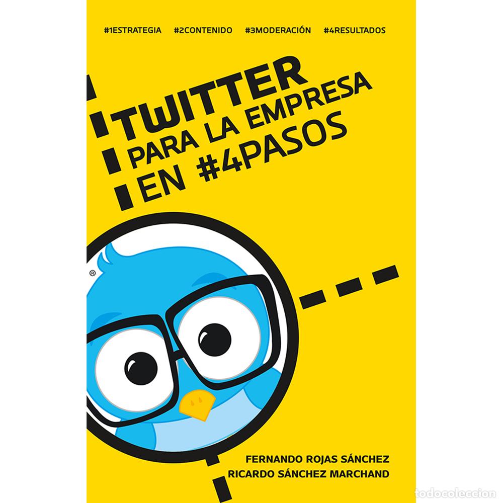books: Twitter para la Empresa en #4Pasos - Fernando Rojas S&aacute;nchez