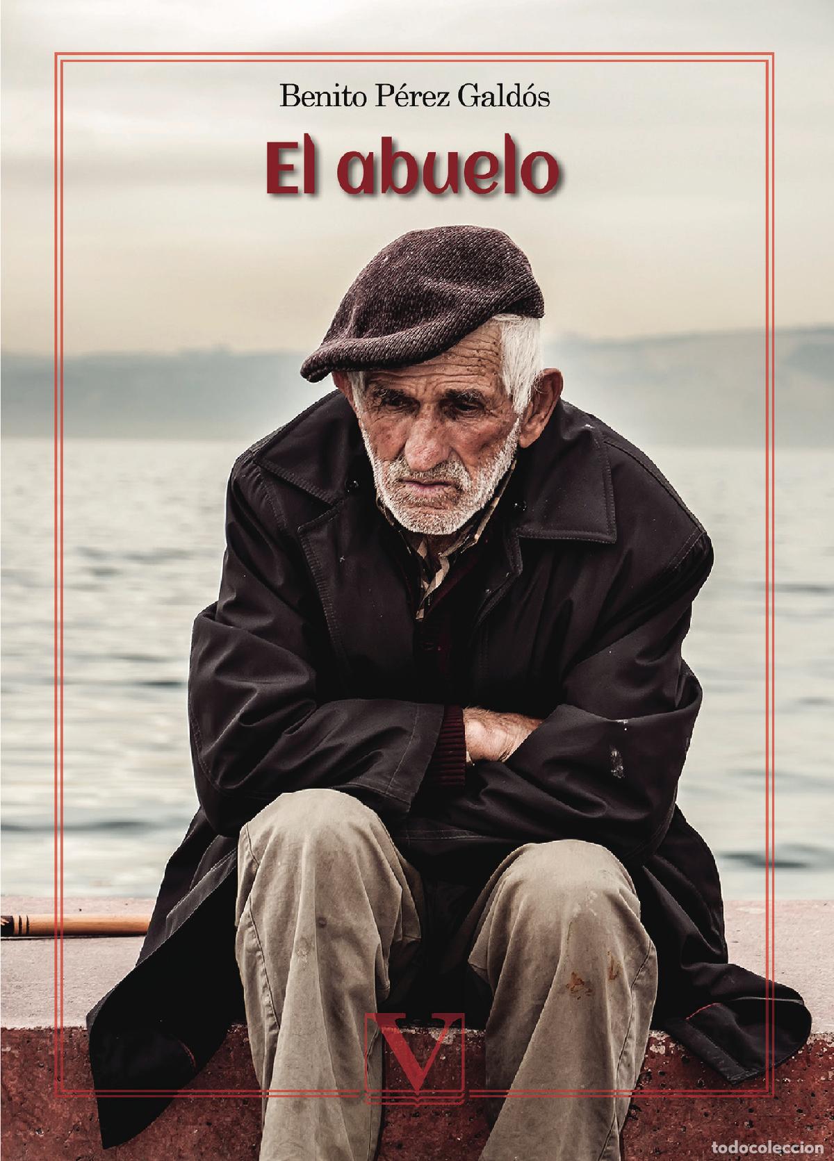 Libros: El abuelo - Benito P&eacute;rez Gald&oacute;s - Foto 1