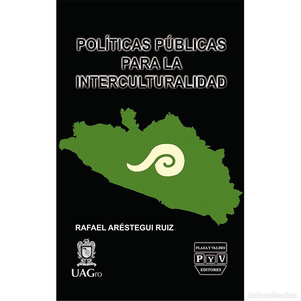 books: Pol&iacute;ticas p&uacute;blicas para la interculturalidad - Rafael Ar&eacute;stegui Ruiz
