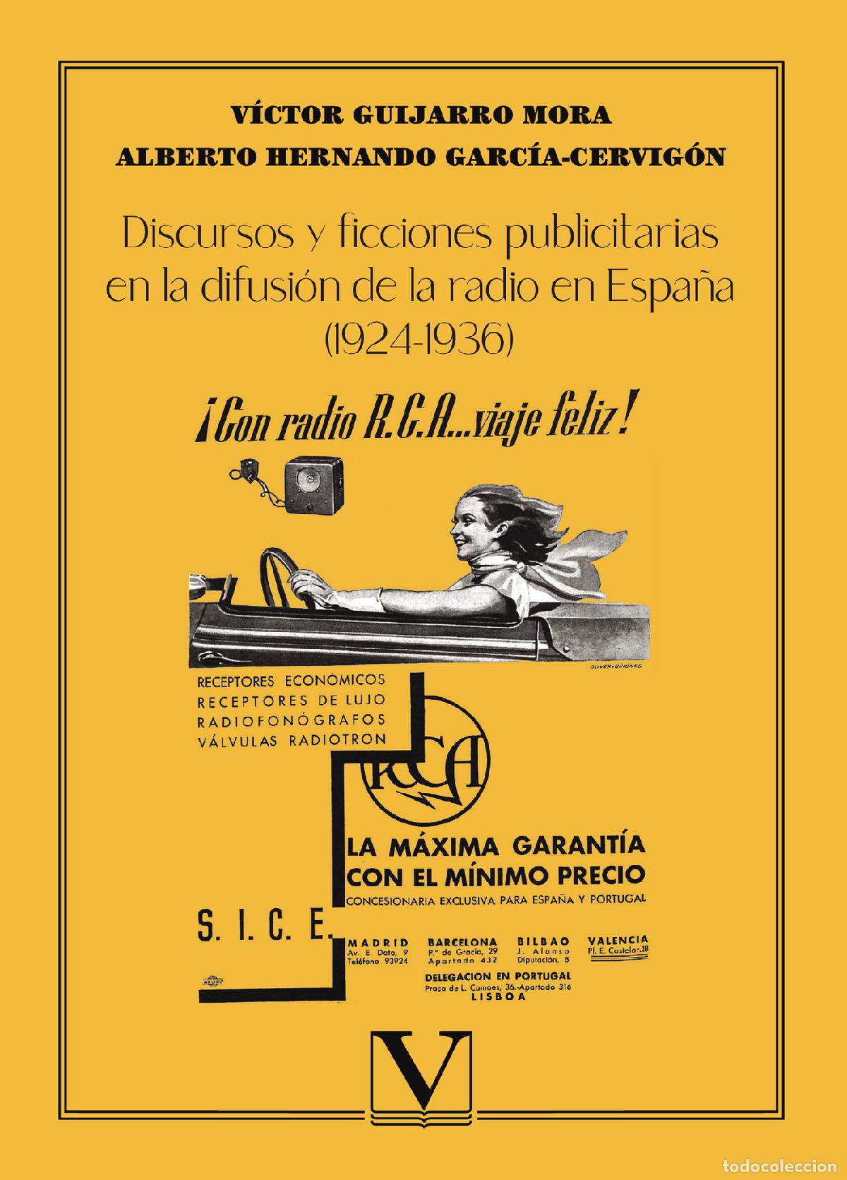 B&uuml;cher: Discursos y ficciones publicitarias en la difusi&oacute;n de la radio en Espa&ntilde;a (1924-1936) - Alberto Herna