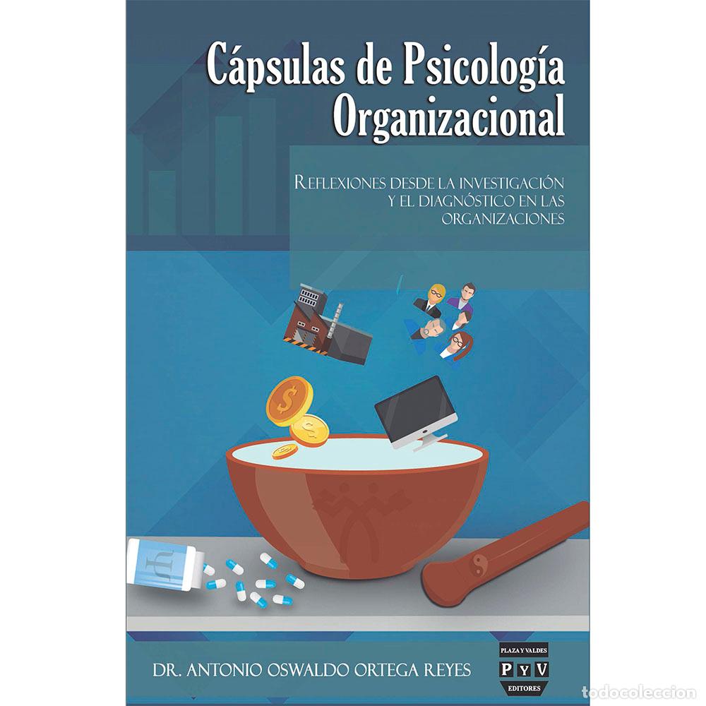 books: C&aacute;psulas de psicolog&iacute;a organizacional - Antonio Oswaldo Ortega Reyes
