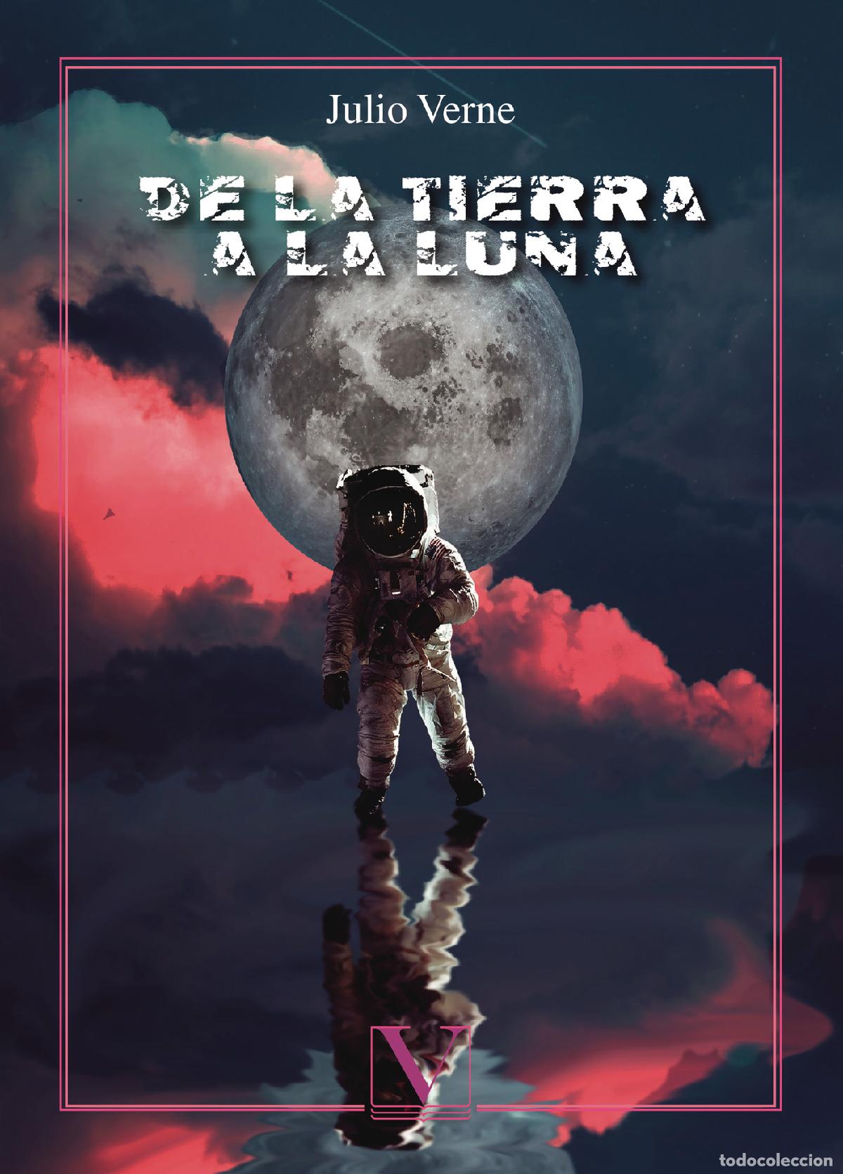 Libros: De la Tierra a la Luna - Julio Verne - Foto 1