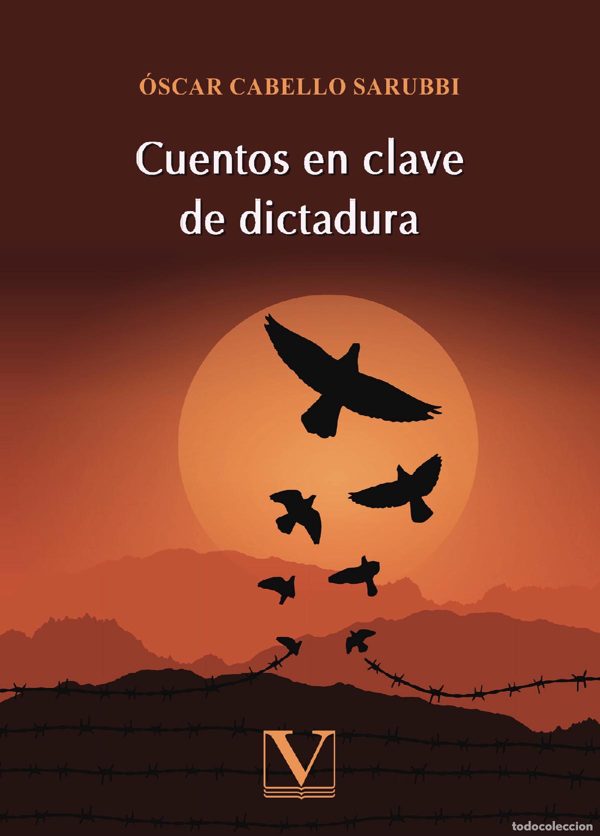 B&uuml;cher: Cuentos en clave de dictadura - &Oacute;scar Cabello Sarubbi