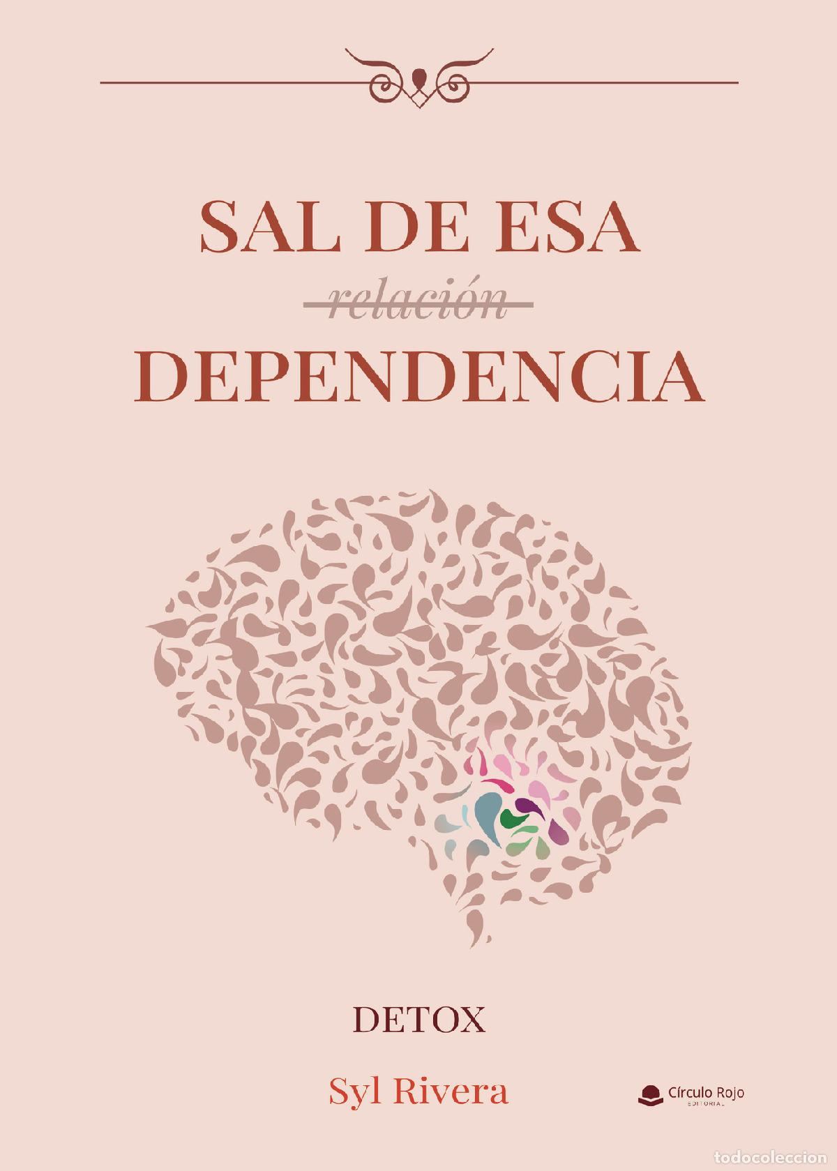 Libri: Sal de esa relaci&oacute;n dependencia - Syl Rivera