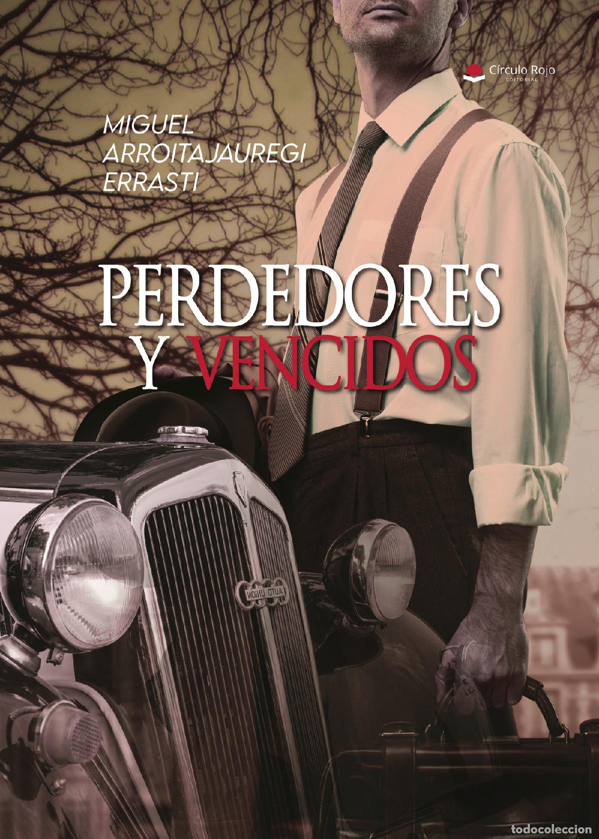 B&uuml;cher: Perdedores y vencidos - Miguel Arroitajauregi Errasti