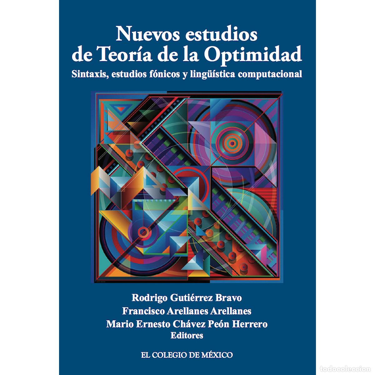 Libri: Nuevos estudios de teor&iacute;a de la optimidad - sintaxis, estudios f&oacute;nicos y ling&uuml;&iacute;stica computacional -