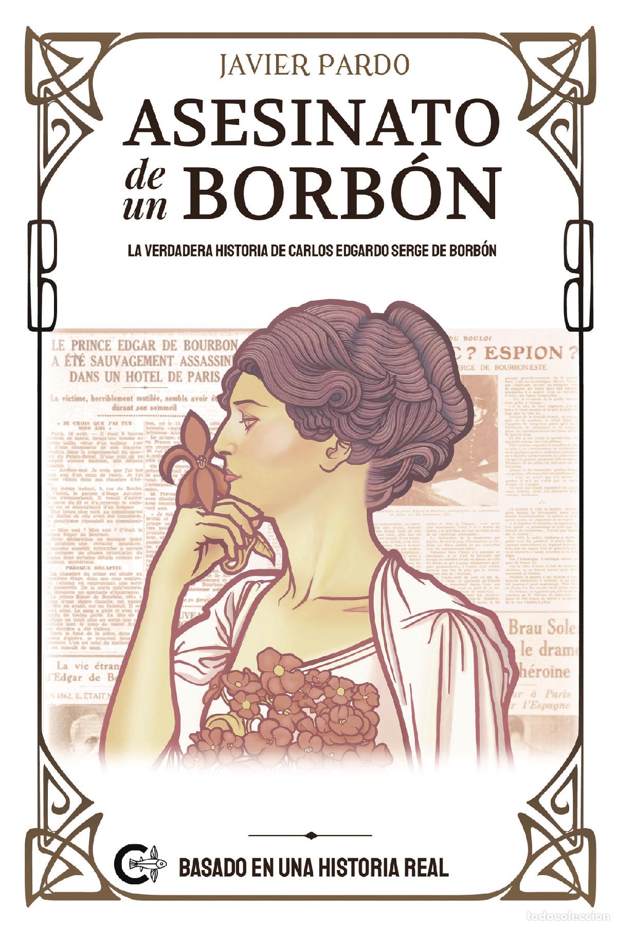 Libros: Asesinato de un Borb&oacute;n - Javier Pardo - Foto 1