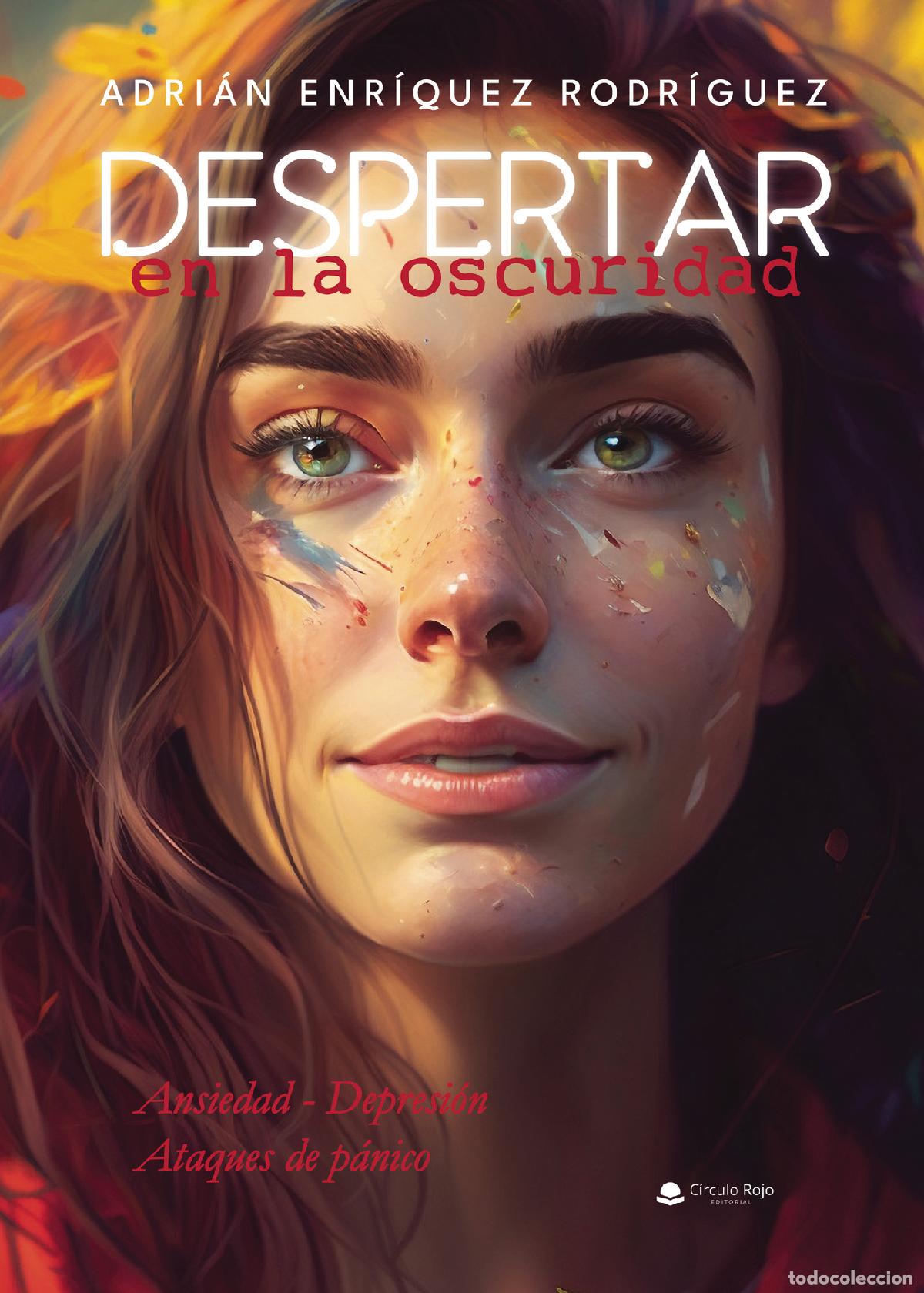 Libri: Despertar en la oscuridad - Adri&aacute;n Enr&iacute;quez Rodr&iacute;guez