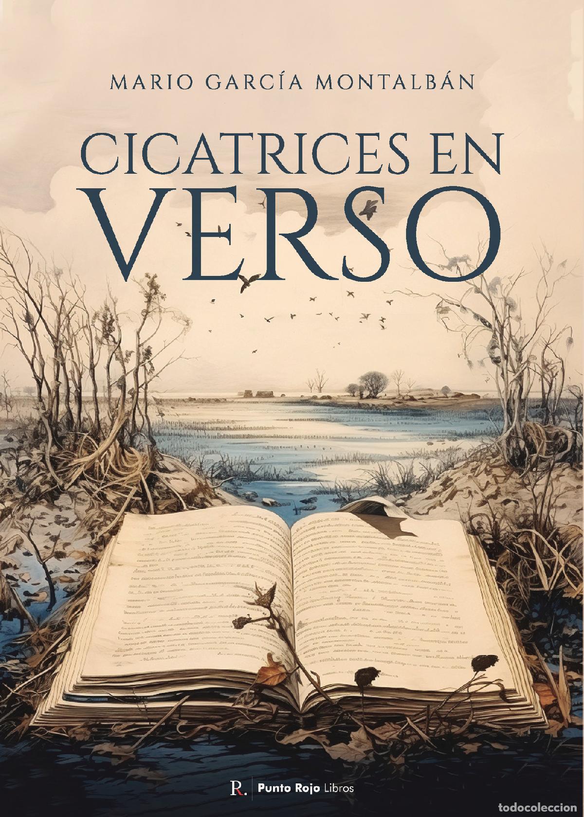 books: Cicatrices en verso - Mario Garc&iacute;a Montalb&aacute;n