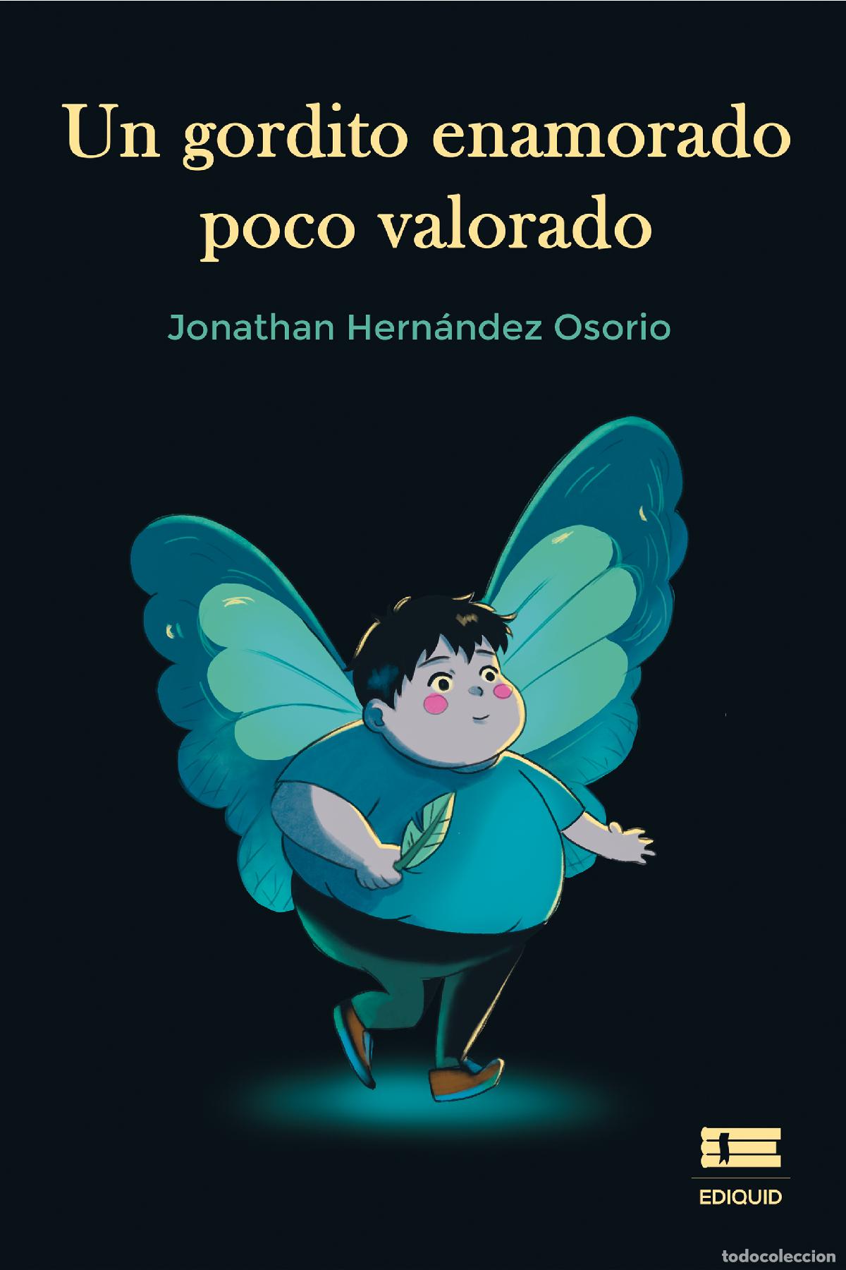 B&uuml;cher: Un gordito enamorado poco valorado - Jonathan Hern&aacute;ndez Osorio