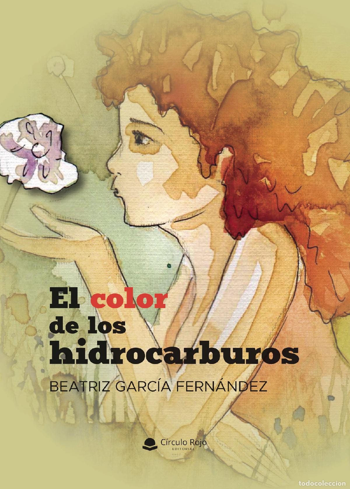 Libri: El color de los hidrocarburos - Beatriz Garc&iacute;a Fern&aacute;ndez