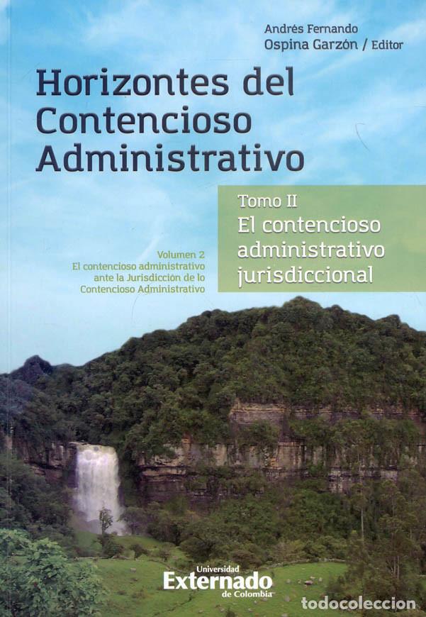 B&uuml;cher: Horizontes del contencioso administrativo - El contencioso administrativo jurisdiccional. Tomo II. V