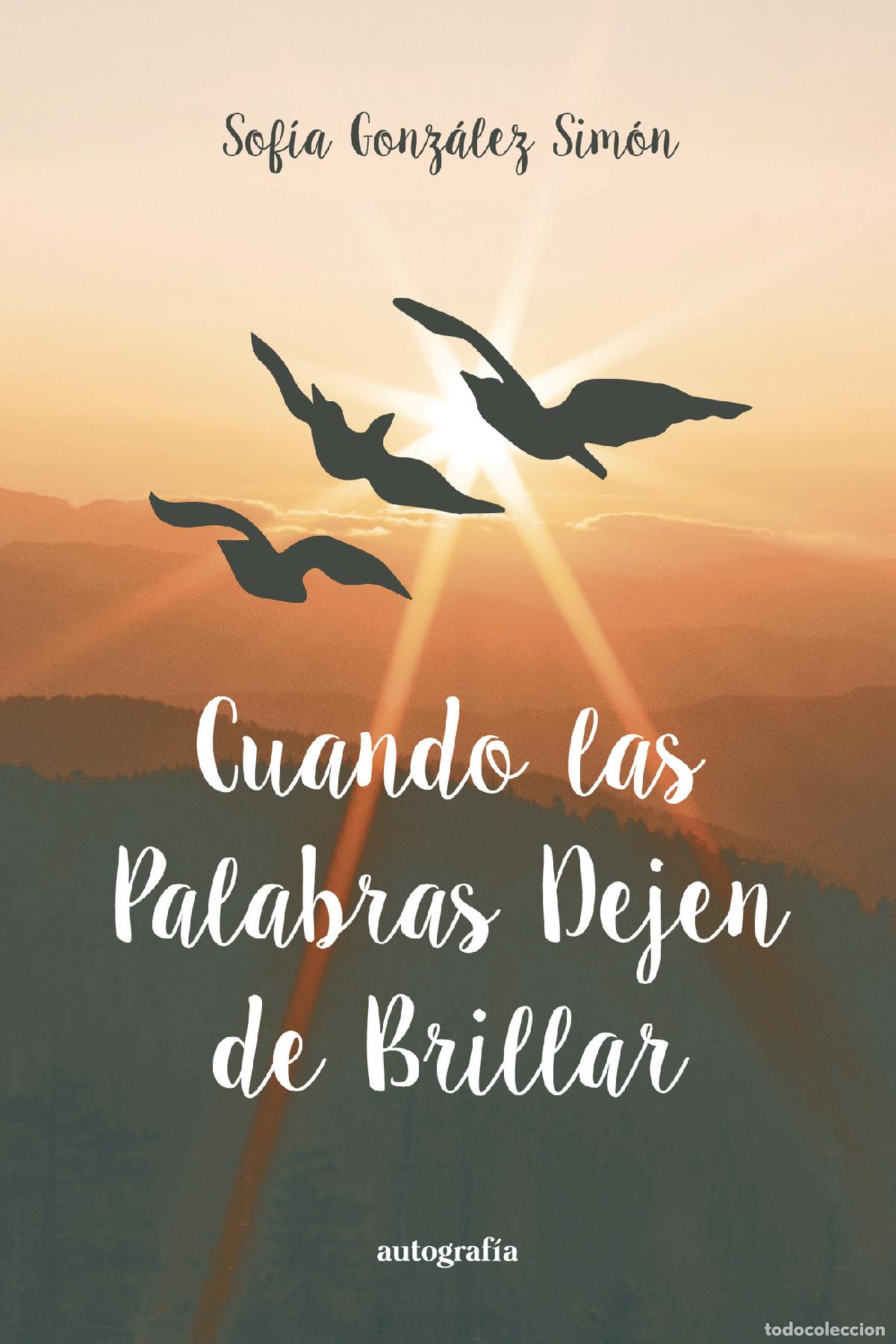 B&uuml;cher: Cuando las Palabras Dejen de Brillar - Sof&iacute;a Gonz&aacute;lez Sim&oacute;n