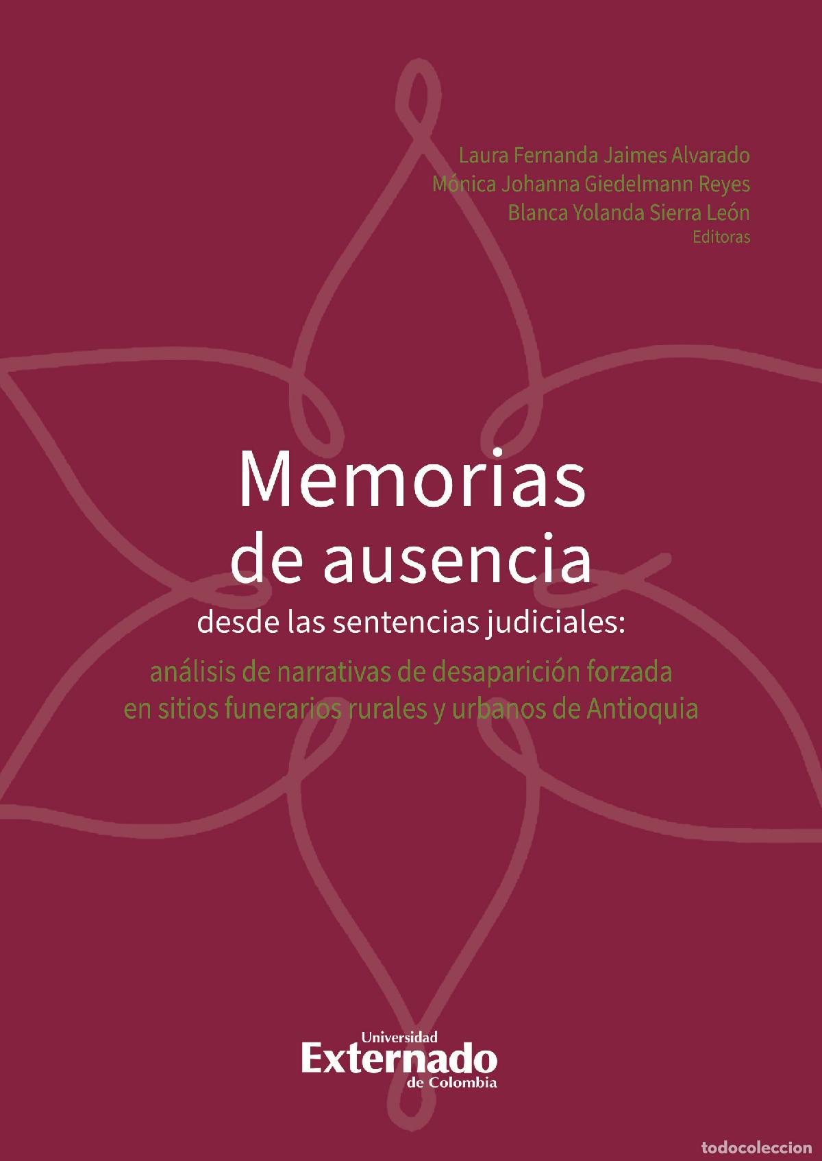 B&uuml;cher: Memorias de ausencia desde las sentencias judiciales: - An&aacute;lisis de narrativas de desaparici&oacute;n forza