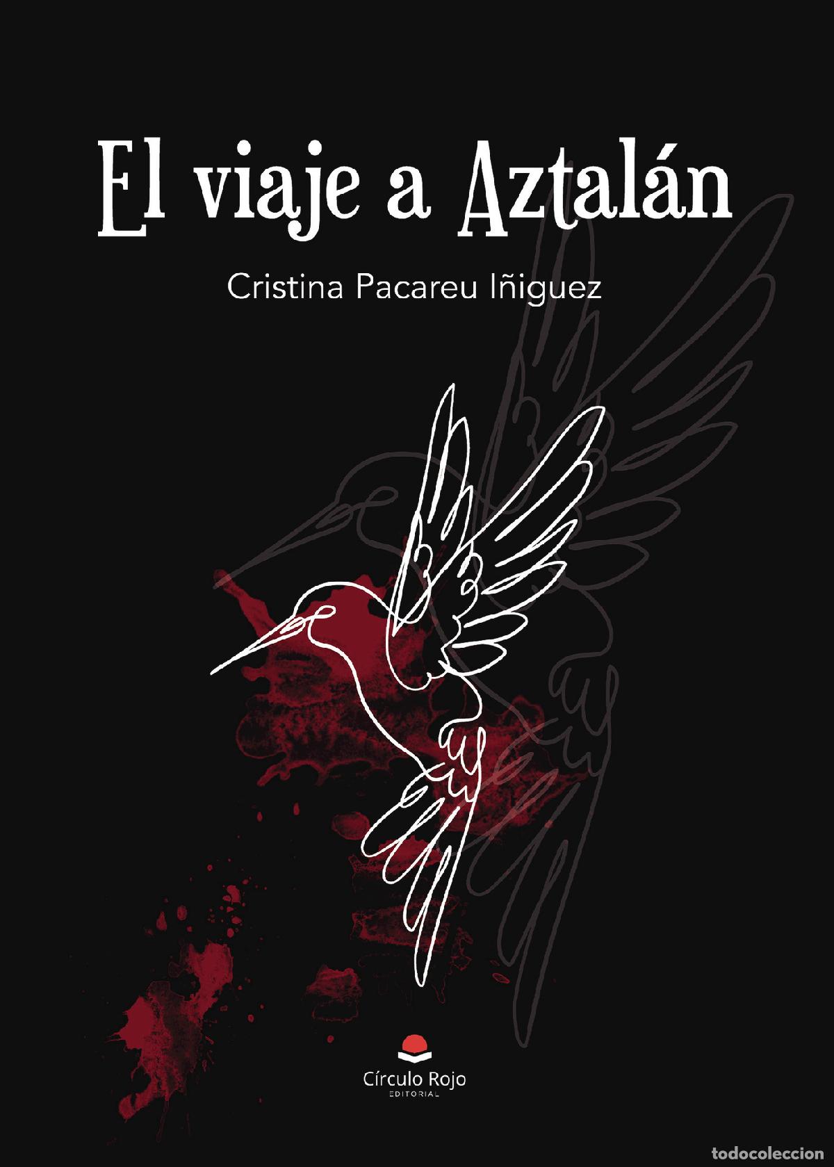 books: El viaje a Aztal&aacute;n - Cristina Pacareu I&ntilde;iguez