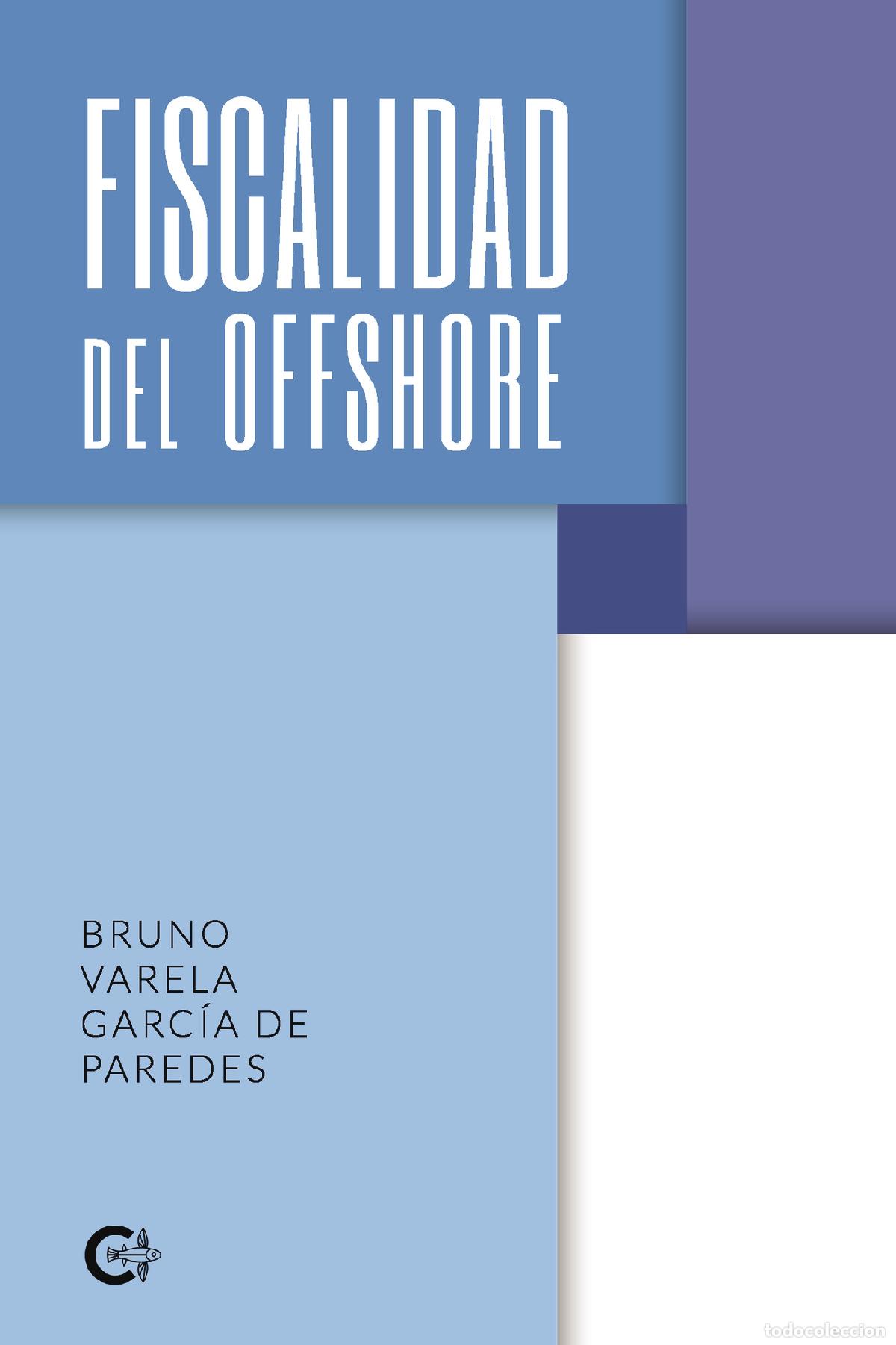 B&uuml;cher: Fiscalidad del Offshore - Bruno Varela Garc&iacute;a de Paredes