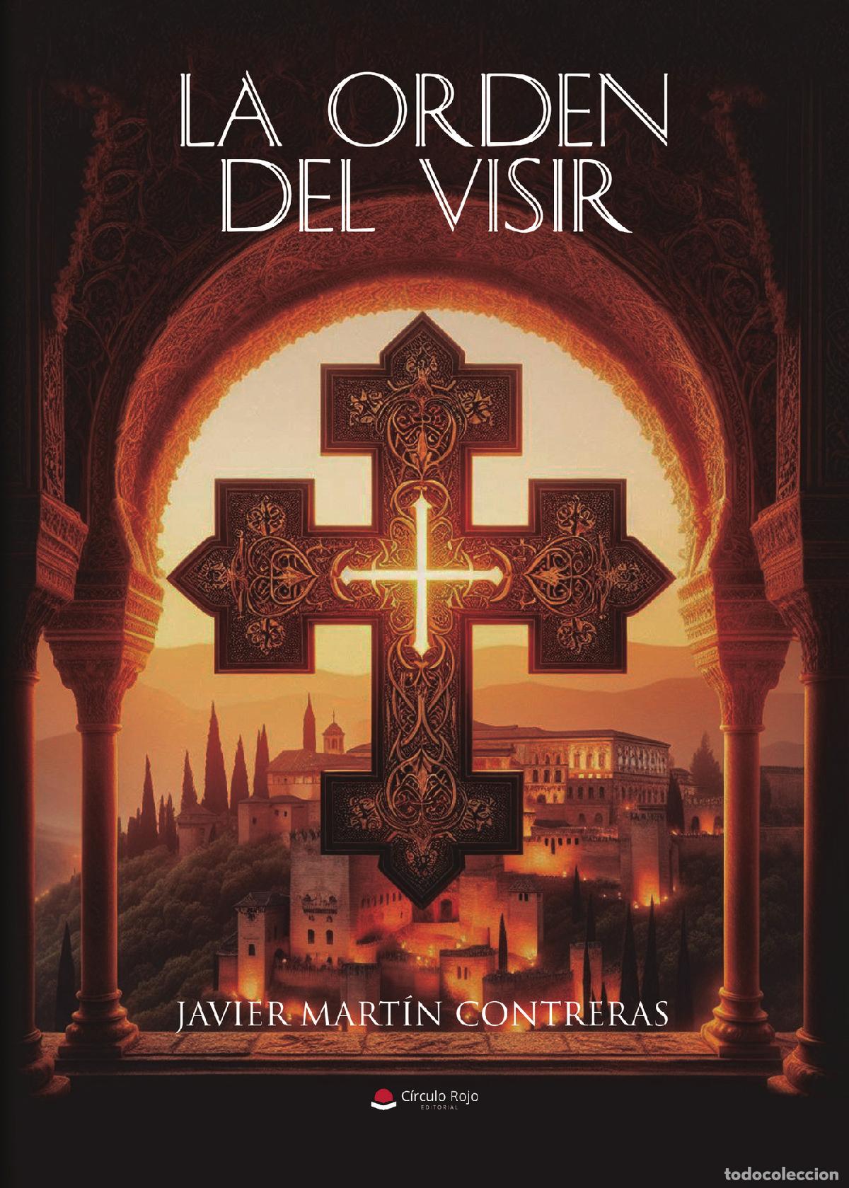Libri: La orden del visir - Javier Mart&iacute;n Contreras