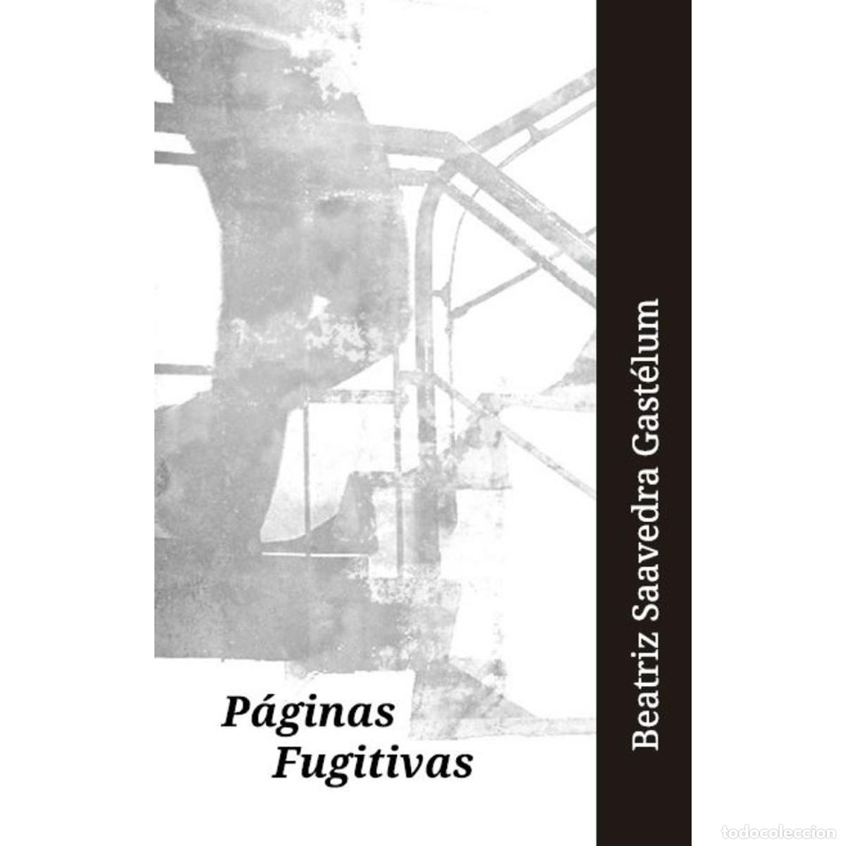 Libri: P&aacute;gina Fugitivas - Beatriz Saavedra Gastelum