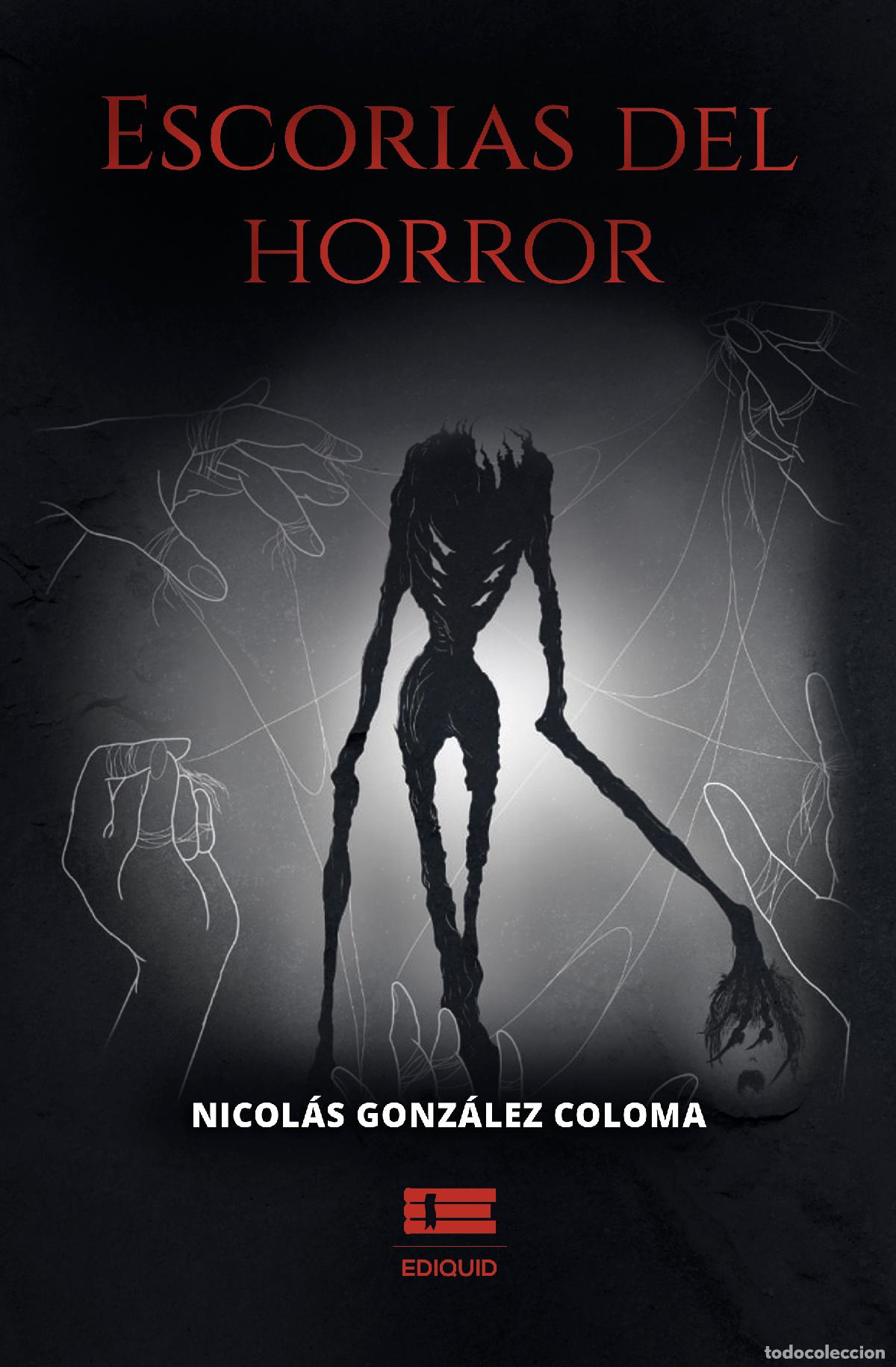 Livros: Escorias del horror - Nicol&aacute;s Gonz&aacute;lez Coloma
