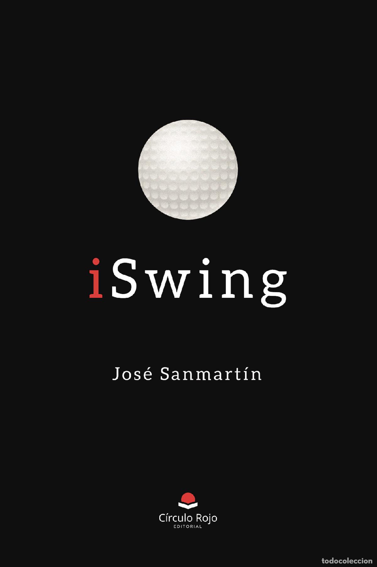 Libros: iSwing - Jos&eacute; Sanmart&iacute;n S&aacute;nchez - Foto 1
