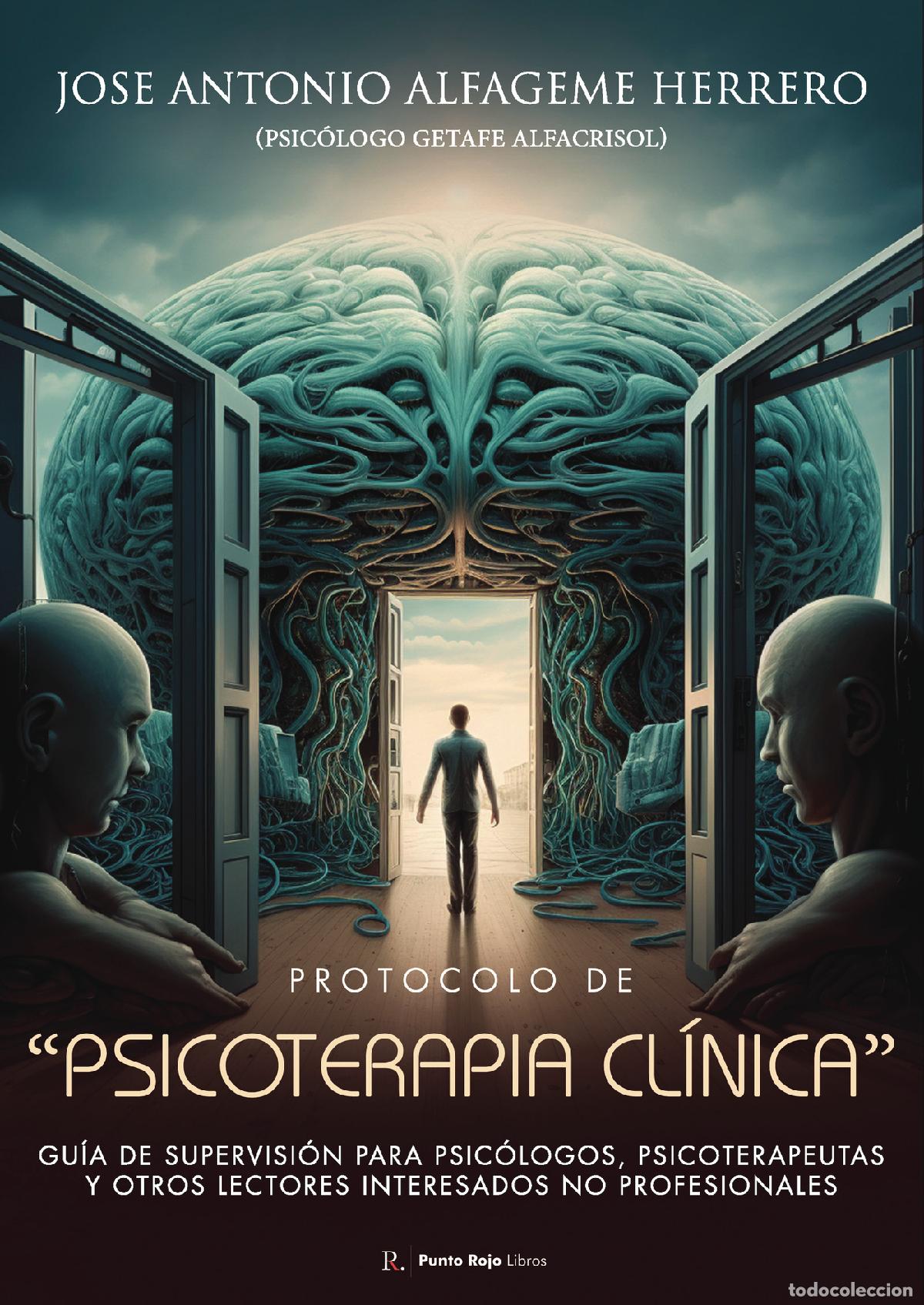 Livros: Protocolo de Psicoterapia Cl&iacute;nica - Gu&iacute;a de supervisi&oacute;n para psic&oacute;logos, psicoterapeutas y otros lec