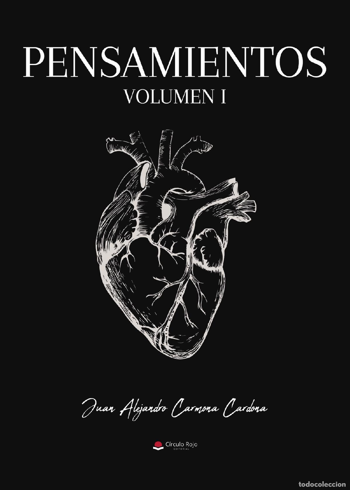 B&uuml;cher: Pensamientos. Volumen I - Juan Alejandro Carmona Cardona