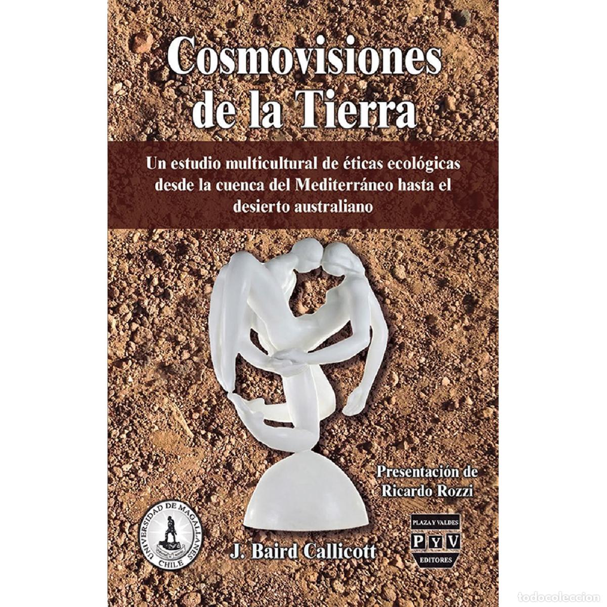 Livros: Cosmovisiones de la Tierra - Un estudio multicultural de &eacute;ticas ecol&oacute;gicas desde la cuenca del Medi