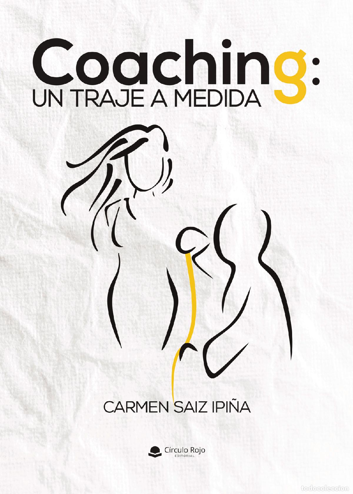 books: Coaching: un traje a medida - Carmen Saiz Ipi&ntilde;a