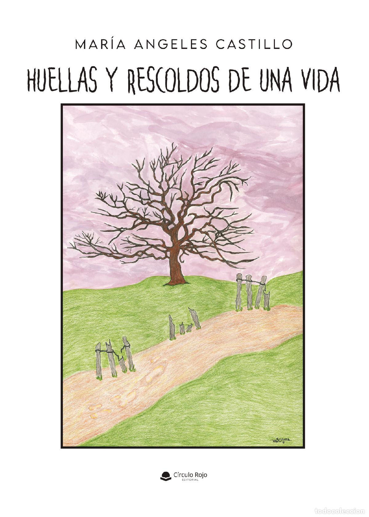 books: Huellas y rescoldos de una vida - Mar&iacute;a Angeles Castillo