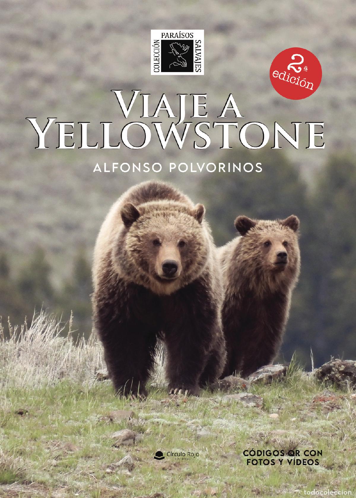 books: Viaje a Yellowstone - Alfonso Polvorinos