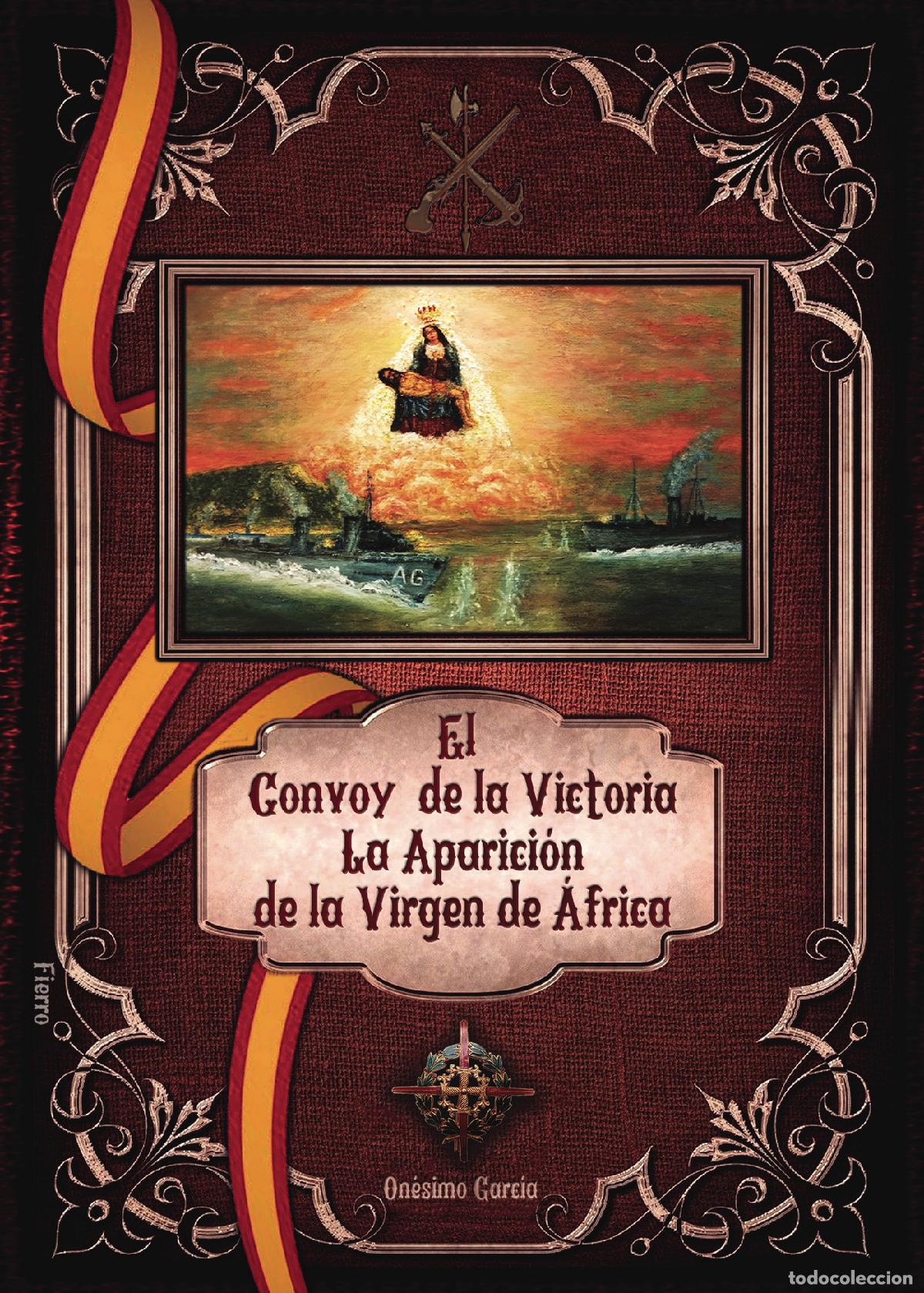 books: El convoy de la victoria. La aparici&oacute;n de la Virgen de &Aacute;frica. - On&eacute;simo Garc&iacute;a