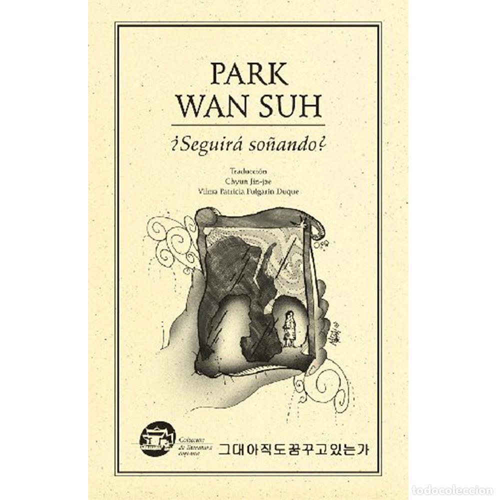books: &iquest;Seguir&aacute; so&ntilde;ando? - Suh Park Wan