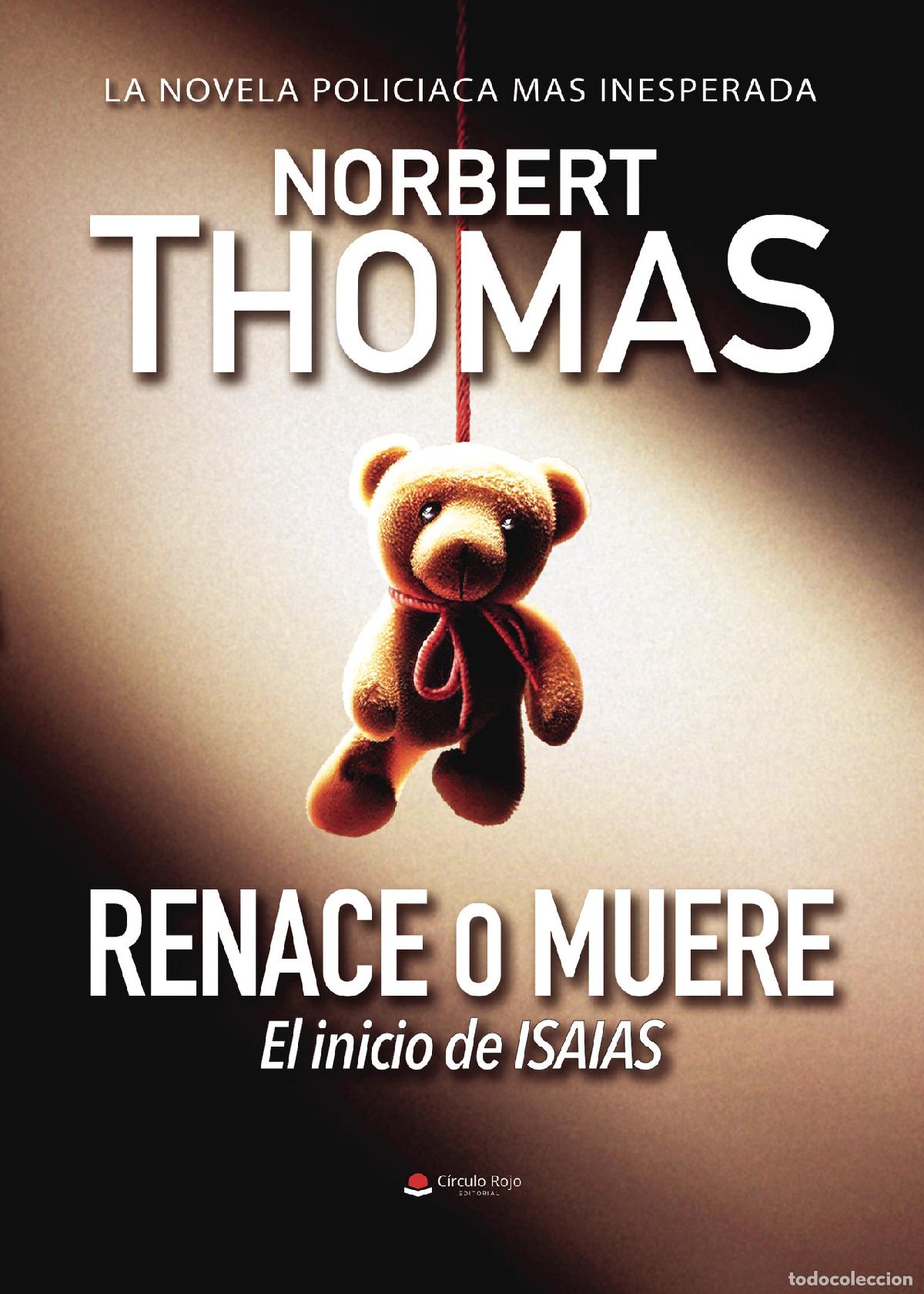 Libros: Renace o muere - Norbert Thomas - Foto 1
