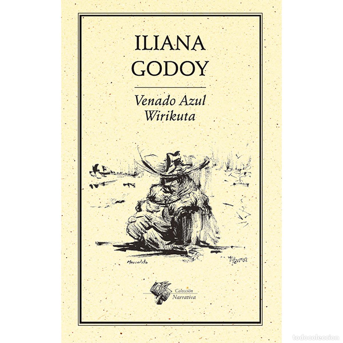B&uuml;cher: Wirikuta. Venado Azul - Iliana Godoy