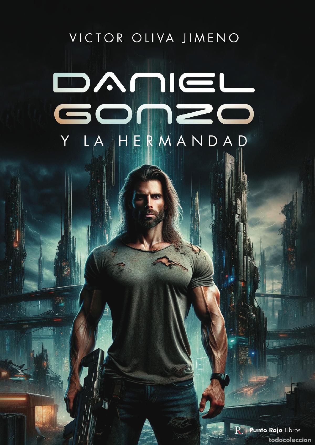 books: Daniel Gonzo y la Hermandad - V&iacute;ctor Oliva Jimeno