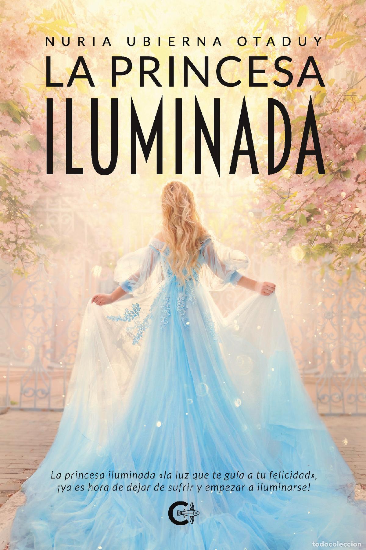 books: La princesa iluminada - Nuria Ubierna Otaduy